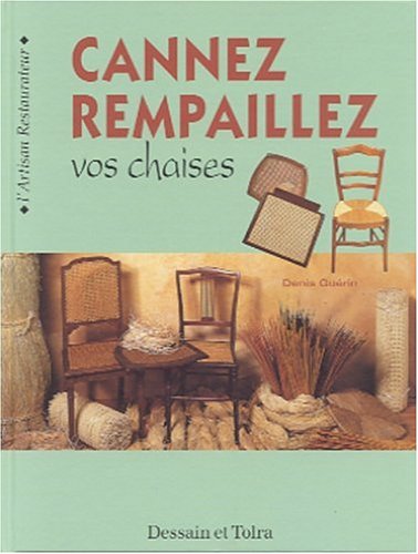 couverture de : Cannez, rempaillez vos chaises