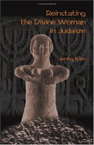 Reinstating the Divine Woman in Judaism