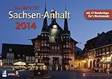 Glanzlichter Sachsen-Anhalt 2014: with English explanations by 