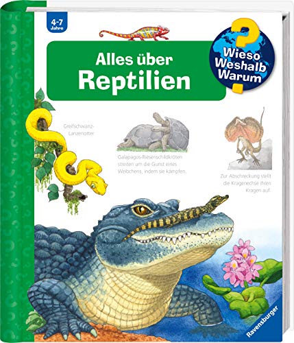 Alles über Reptilien (Wieso? Weshalb? Warum?, Band 64)
