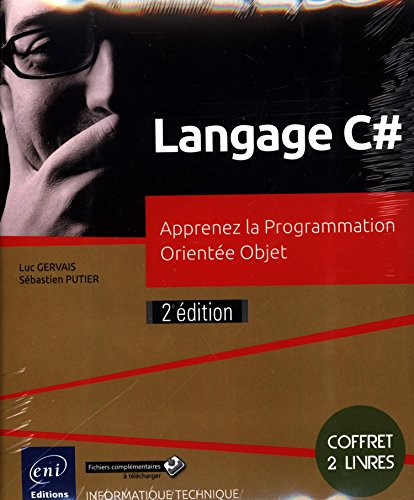 Langage C# - Coffret de 2 livres : Apprenez la Programmation Orientée Objet (2e édition) francais Langage C# - Coffret de 2 livres : Apprenez la Programmation Orientée Objet (2e édition) francais