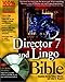 Director 7 and Lingo Bible, w. CD-ROM (Bible (Wiley)) by 