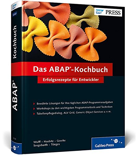 Download Das ABAP-Kochbuch: Erfolgsrezepte für Entwickler - Programmierbeispiele aus der Praxis (SAP PRESS) Download Das ABAP-Kochbuch: Erfolgsrezepte für Entwickler - Programmierbeispiele aus der Praxis (SAP PRESS)