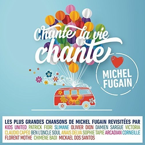 couverture de : Chante la vie chante