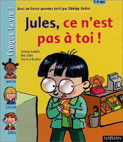 couverture de : Jules, ce n'est pas &agrave; toi !