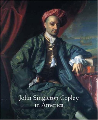 John Singleton Copley in America (Metropolitan Museum of Art)
