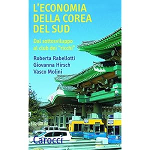 L'economia della Corea del Sud: Dal sottosviluppo al club dei "ricchi" (Quality paper