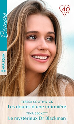 Book's Cover ofLes doutes dune infirmière  Le mystérieux Dr Blackman Blanche