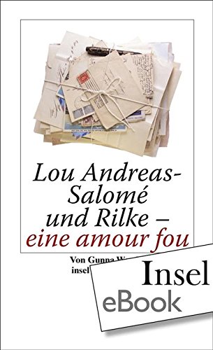 Download Lou Andreas-Salomé und Rilke - eine amour fou (insel taschenbuch) Download Lou Andreas-Salomé und Rilke - eine amour fou (insel taschenbuch)