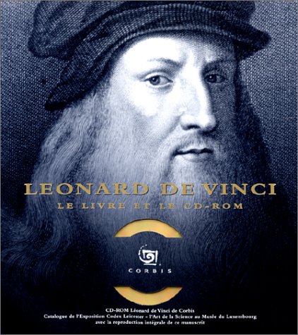 Download Léonard de Vinci : Le Codex Leicester, L'Art de la science (livre et CD-Rom)