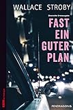  Fast ein guter Plan