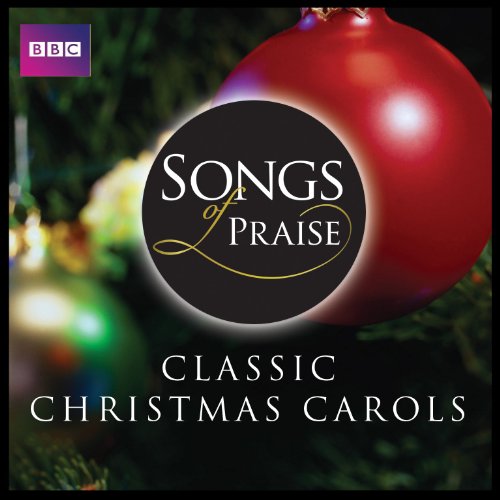 Songs Of Praise Classic Christmas Carols By Various Artists On Amazon Songs Of Praise Classic Christmas Carols By Various Artists On Amazon