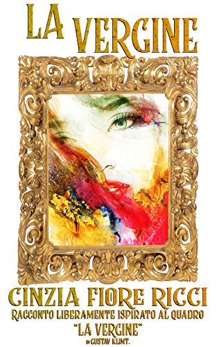 Ricci Cinzia Fiore - La vergine (2018)