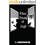 A Tiny Feeling of Fear