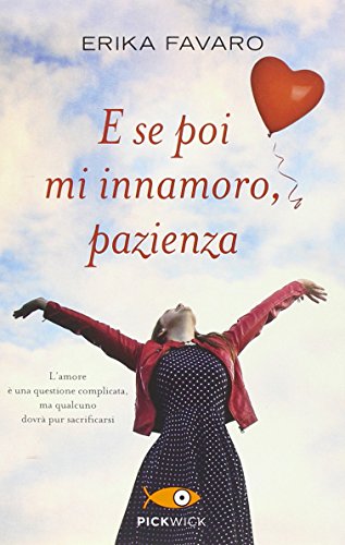 E se poi mi innamoro, pazienza