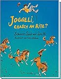 Joggeli, chasch au rite?: Schwizer Spieli und Sprüchli by 