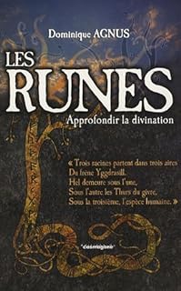 jaquette livre Les Runes : Approfondir la divination