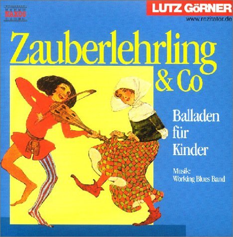 Zauberlehrling & Co.: Balladen für Kinder