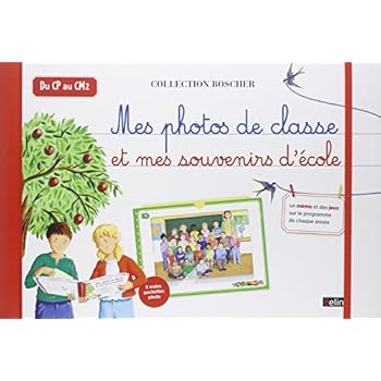 Mes photos de classe et mes souvenirs d'école