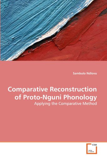 Comparative Reconstruction of Proto-Nguni Phonology