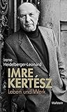 Image de Imre Kertész: Leben und Werk