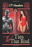 The Ties That Bind: Enduring imaginative bondage and BDSM (The Pony Tales, Band 6) by