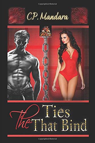 The Ties That Bind: Enduring imaginative bondage and BDSM (The Pony Tales, Band 6)