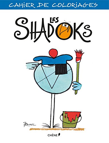 Download Cahier de coloriages Shadoks petit format Download Cahier de coloriages Shadoks petit format