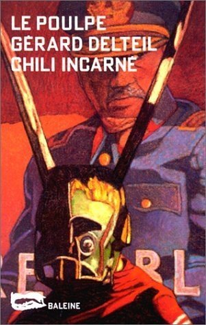 couverture de : Chili incarn&eacute;