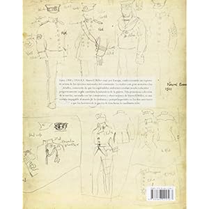 Ejércitos Desaparecidos: Una Relación de Uniformes Militares Observados y Dibujados en Diversas Naciones de Europa Durante los Años 1908-1914 (Guer