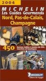 Image de Les Guides Gourmands : Nord-Pas-de-Calais - Champagne 2004