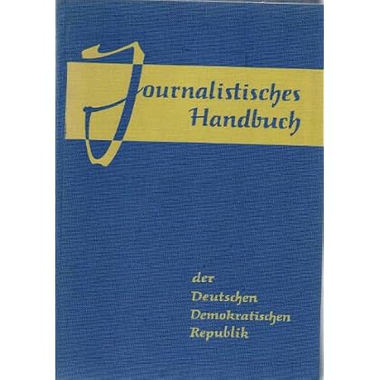 [PDF] Download Journalistisches Handbuch der Deutschen Demokratischen Republik Kostenlos