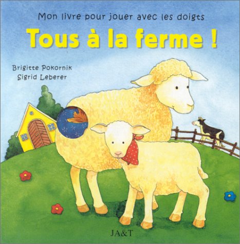 couverture de : Tous &agrave; la ferme !