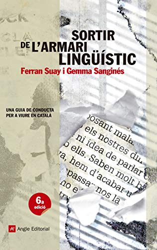 Sortir De L'Armari Lingüístic: Una guia de conducta per a viure en català: 40 (El fil d'Ariadna)