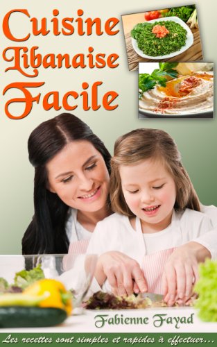 Cuisine libanaise facile en ligne Cuisine libanaise facile en ligne