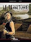 Le Territoire, Tome 6 : Avènement by 