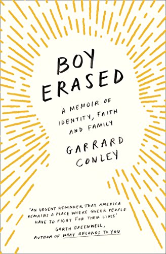 Télécharger Boy Erased: A Memoir of Identity, Faith and Family (English Edition) livre En ligne