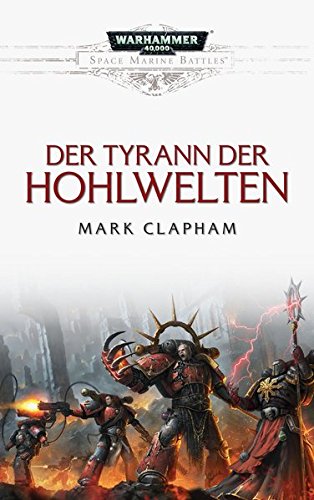 Book's Cover ofSpace Marine Battles  Der Tyrann der Hohlwelten