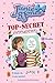 Top-secret -privadísimo-, El diario de Junie B. : ¡y tuyo también! (Castellano - A PARTIR DE 6 AÑOS - PERSONAJES Y SERIES - Junie B. Jones)
