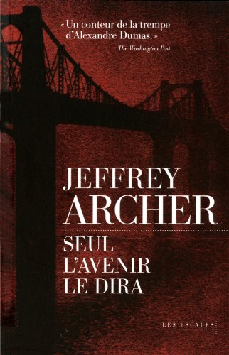 Seul l'avenir le dira