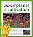 Produktbild Pond Plants and Cultivation (Water Garden Handbooks)