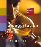 Image de Les livrets du vin. La dégustation
