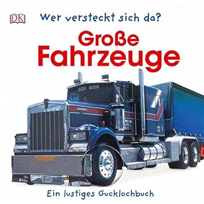 Wer versteckt sich da? Große Fahrzeuge