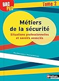 Image de Bac Pro Métiers de la sécurité Tome 2