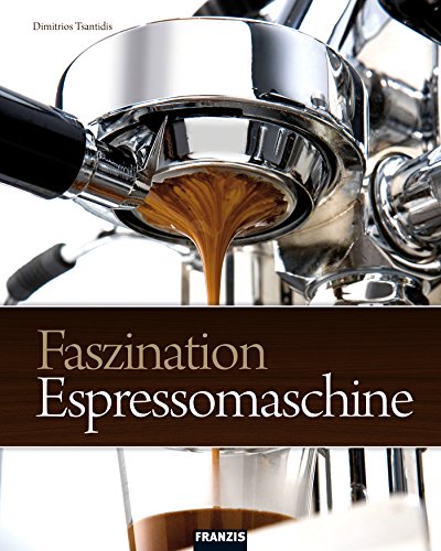 Download Faszination Espressomaschine Download Faszination Espressomaschine