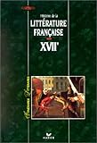 Histoire de la littérature française XVIIe siècle