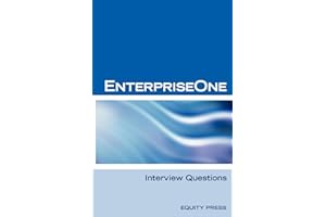 Oracle Jde / Enterpriseone Interview Questions, Answers, and Explanations: Enterpriseone Certification Review