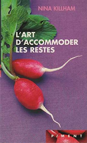 couverture de : Art d'accommoder les restes, l'