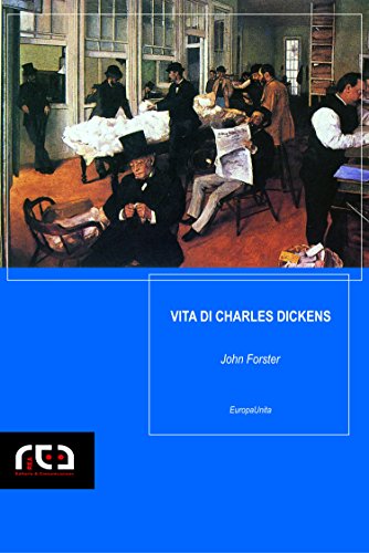 Download Vita di Charles Dickens: 3 (EuropaUnita) Download Vita di Charles Dickens: 3 (EuropaUnita)