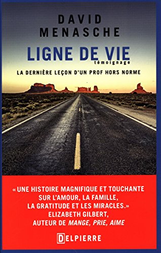 Ligne de vie : La dernière leçon d'un prof hors norme